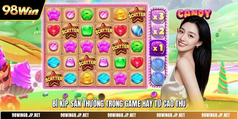Bí kíp săn thưởng trong game hay từ cao thủ 