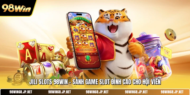 JILI Slots 98WIN
