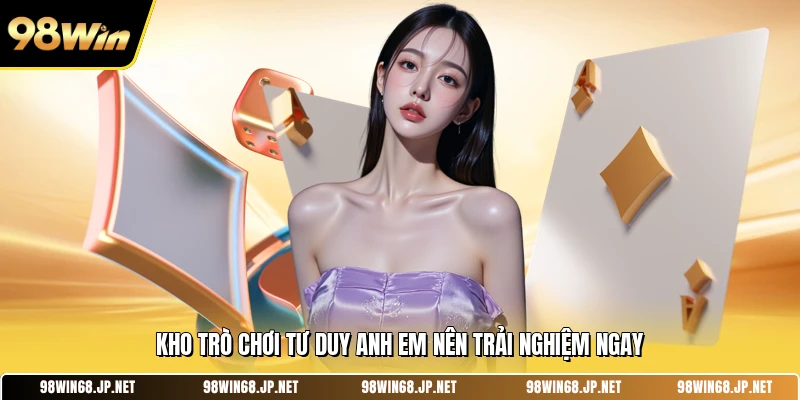 Kho trò chơi tư duy anh em nên trải nghiệm ngay 