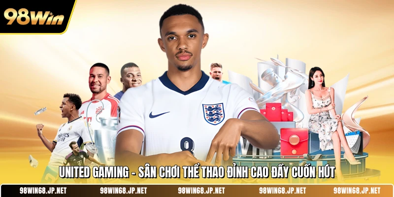 United Gaming - Sân Chơi Thể Thao Đỉnh Cao Đầy Cuốn Hút